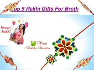 Top 5 Rakhi Gifts For Brother