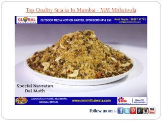Top Quality Snacks In Mumbai - MM Mithaiwala