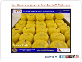 Best Dealers In Sweets in Mumbai- MM Mithaiwala
