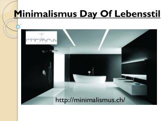 Minimalismus Day Of Lebensstil