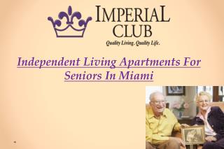 Independent Living Apartments For Seniors In Miami