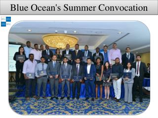 Blue Ocean's Summer Convocation