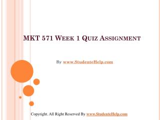 MKT 571 Week 1 Quiz Assignment