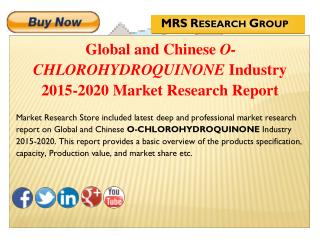 Global and Chinese O-chlorohydroquinone (CAS 615-67-8) Industry 2015: Market Analysis, Share, Analysis, Overview, Growth