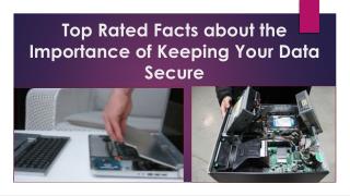 Top Rated Facts about the Importance of Keeping Your Data Secure