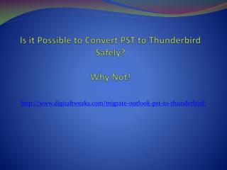 A single step PST to Thunderbird conversion
