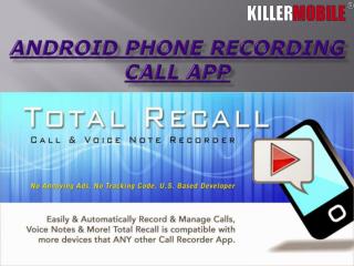 Record A Phone Call Application