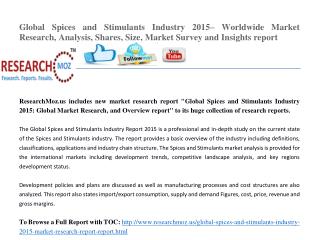 Global Spices and Stimulants Industry 2015 Market Research Report
