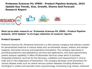 Proteome Sciences Plc (PRM) - Product Pipeline Analysis, 2015 Update