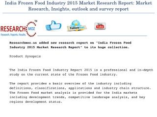 India Frozen Food Industry 2015 Market Research Report