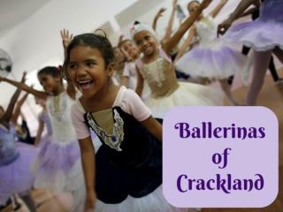 Ballerinas of Crackland