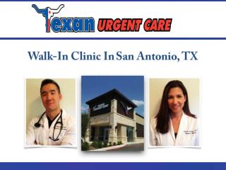 Walk-In Clinic In San Antonio, TX