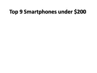 Top 7 smartphones under $200