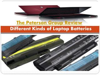 The Peterson Group Review: Different Kinds of Laptop Batteries