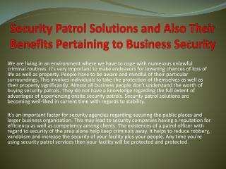 Security Patrol Solutions and Also Their Benefits Pertaining to Business Security