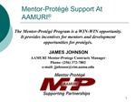 Mentor-Prot g Support At AAMURI