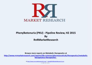Phenylketonuria (PKU) Products Under Development, H2 2015
