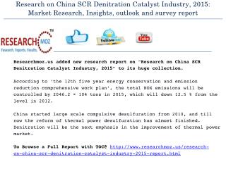Research on China SCR Denitration Catalyst Industry, 2015: Market Research, Insights, outlook and survey report