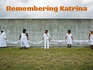 Remembering Katrina