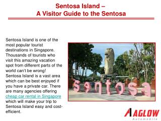 Sentosa Island - A Visitor Guide to the Sentosa