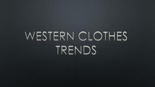 Western Clothes Trends