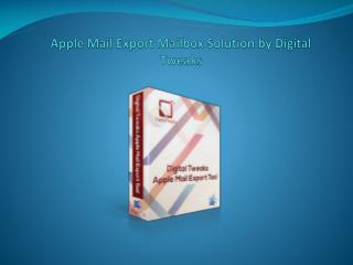 Hassle-free Apple Mail export Mailbox process