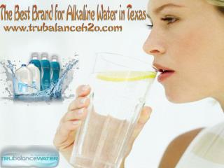 The Best Brand for Alkaline Water in Texas