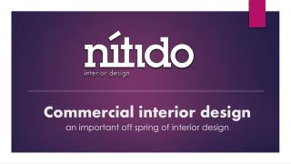Commercial interior design an important off spring of interior design