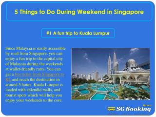 5 Things to Do During Weekend in Singapore