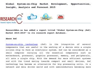 Global System-on-Chip Market Development, Opportunities, Insight, Analysis and Forecast 2015