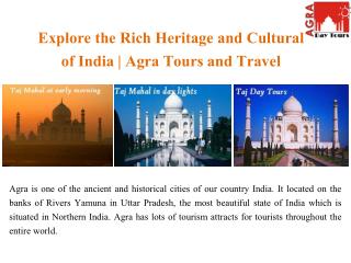 Explore the Rich Heritage and Cultural of India in Agra