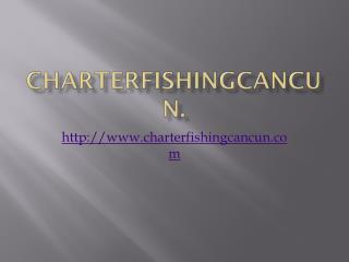 Charterfishingcancun