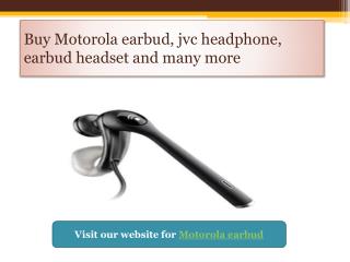 Best motorola earbud for Sale