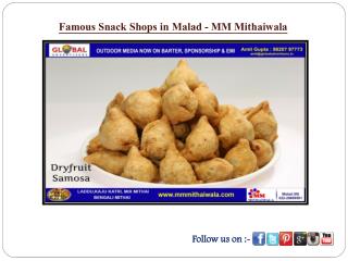 Famous Snack Shops in Malad - MM Mithaiwala
