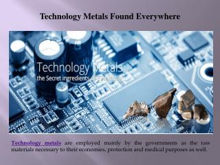 Technology Metals Found Everywhere
