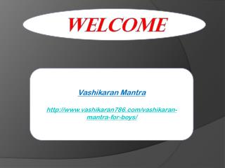 Vashikaran Mantra For Boys