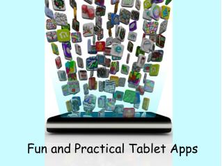 Fun and Practical Tablet Apps