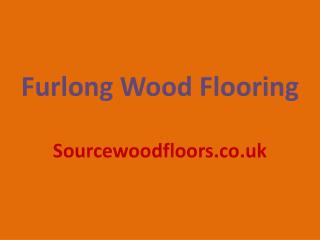 Buy Now Furlong Wood Flooring – Source Wood Floors