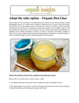Adopt the safer option – Organic Desi Ghee
