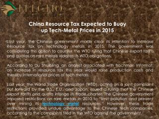 China Resource Tax Expected to Buoy up Tech-Metal Prices in 2015