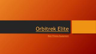 Orbitrek Elite - Fitness Equipment