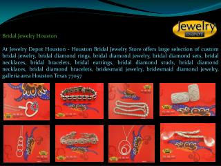 Bridal Jewelry Houston | Diamond Bridal Jewelry Houston