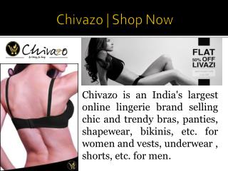 Chivazo provides Men & Women Inner-wear