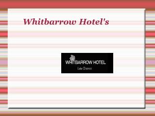 Whitbarrow Hotel's