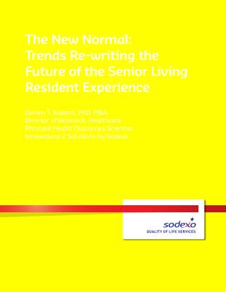 The New Normal- Trends Re-writing the Future of the Senior Living Resident Experience