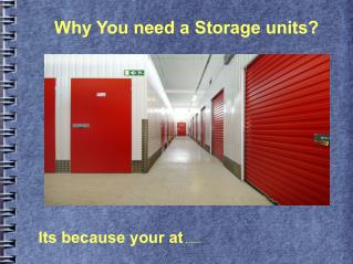 Tips if you need a self storage in Westvalley
