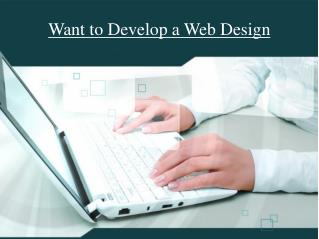 Want to Develop a Web Design