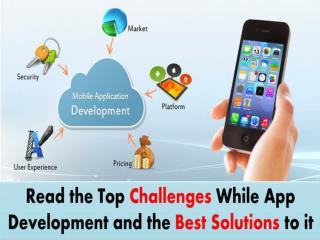 The 6 Biggest Mobile App Development Challenges with Solutions For It