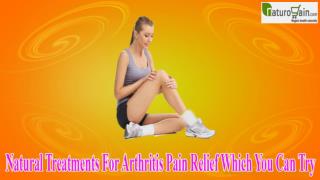Natural Treatments For Arthritis Pain Relief Which You Can Try