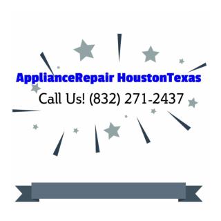 Quality Appliance Repair in Houston Texas